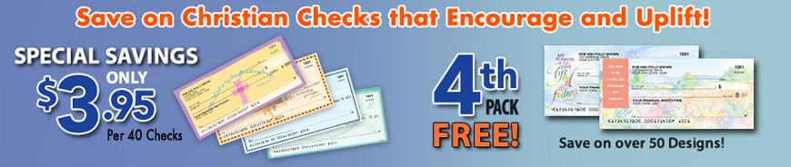 Save on Christian Checks that Encourage and Uplift!